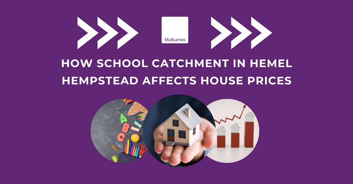 How School Catchment in Hemel Hempstead Affects House Prices