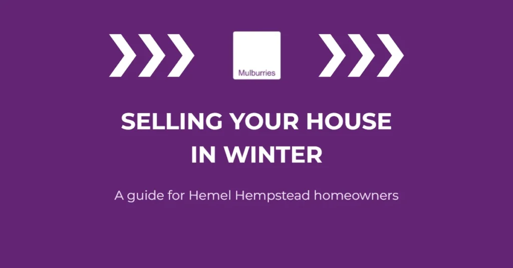 Purple Mulburries graphic with the title Selling your house in winter, a guide for Hemel Hempstead homeowners